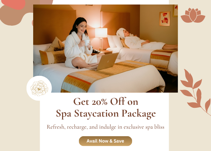 Get 20% Off on Spa Staycation Packages
